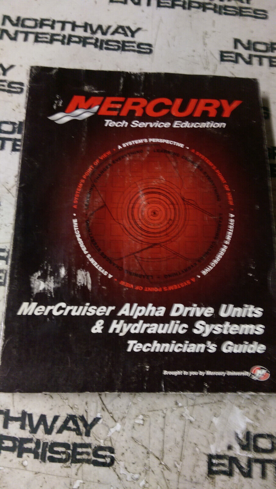 MERCRUISER ALPHA DRIVE UNITS AND HYDRAULIC SYSTEMS TECHNICIANS GUIDE 90-884882