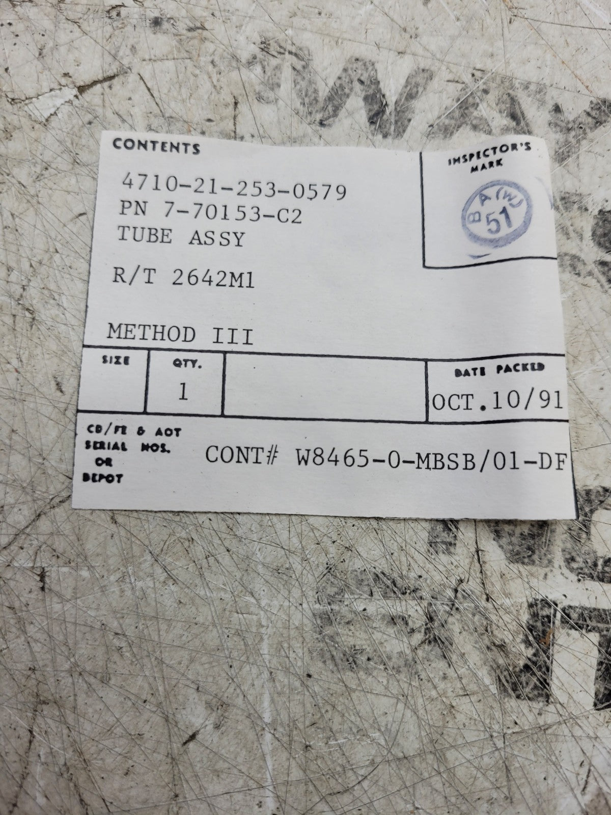 NEW OLD STOCK 4710-21-253-0579 7-70153-C2 TUBE ASSY R/T2642M1 UNCERTIFIED AS IS
