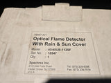 40/40UB-112SF OPTICAL FLAME DETECTOR WITH RAIN & SUN COVER