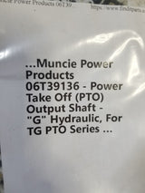 Muncie Power Products 06T39136 Power Take Off (Pto) Output Shaft