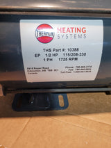 THERMON 10388 Motor  EP-TEFC 1/2 HP 115V - 208-230V 1 Phase 1725RPM 60HZ