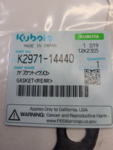 New OEM Kubota REAR Gasket K2971-14440