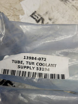 New 13984-072 Xtreme TUBE, TUR COOLANT SUPPLY