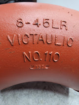 VICTAULIC 8 INCH 8-45LR NO.100 45 LONG BEND